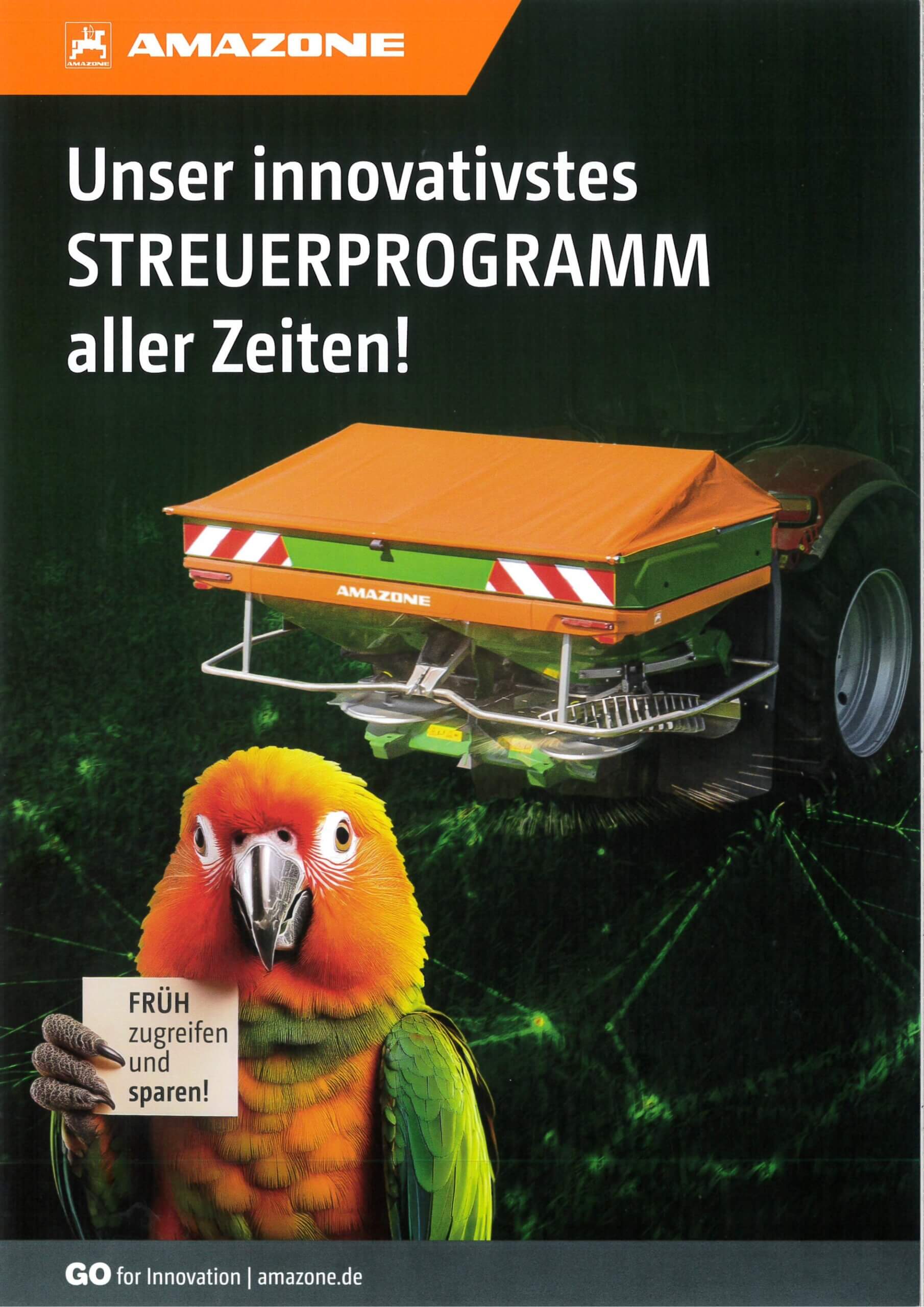 Amazone Streuerprogramm: Innovatives Design, bunte Werbung mit Papagei und Traktor. Früh zugreifen und sparen!