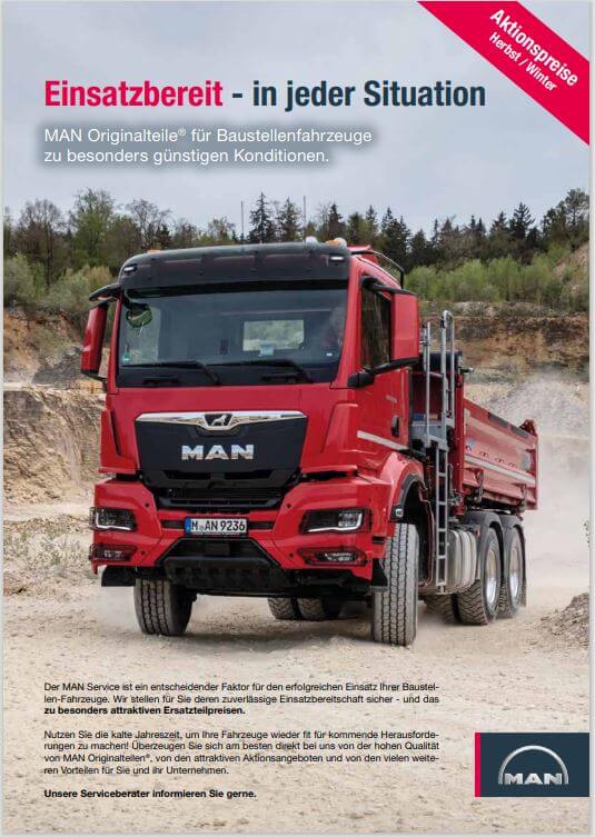 MAN Lkw auf Baustelle mit Werbeslogan: Einsatzbereit in jeder Situation. Herbst/Winter Aktionspreise für Originalteile.